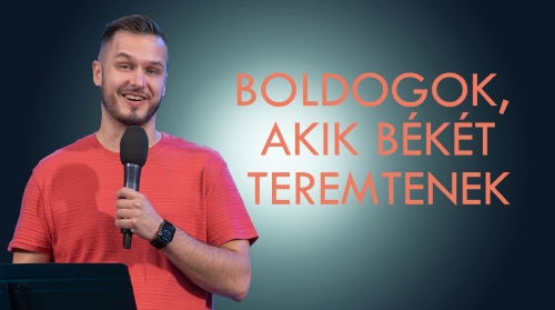 Nyári Attila – Boldogok, akik békét teremtenek Nyári Attila – Boldogok, akik békét teremtenek